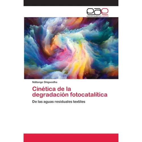 Cinética de la degradación fotocatalítica - Paperback