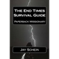 The End Times Survival Guide - Paperback