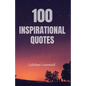 100 Inspirational Quotes - Paperback