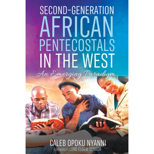 Second-Generation African Pentecostals in the West - Hardcover