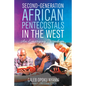 Second-Generation African Pentecostals in the West - Hardcover