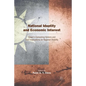 National Identity and Economic Interest: Taiwan's Competing Options and Their Implications for Regional Stability - Paperback