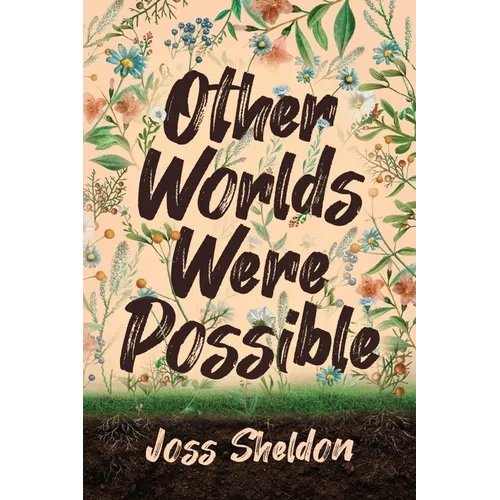 Other Worlds Were Possible - Paperback