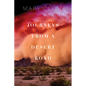 Journeys from a Desert Road - Paperback