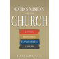 God's Vision for the Church: Loved, Redeemed, Transformed, Called - Paperback