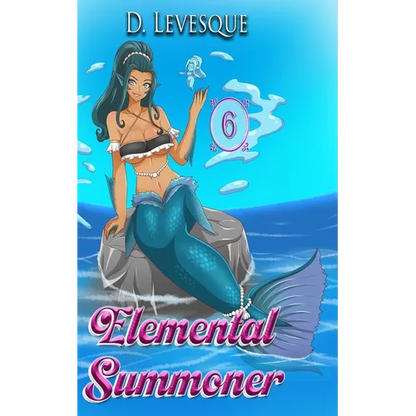Elemental Summoner 6: A Chakra Cultivation Harem Portal series - Paperback