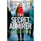 The Secret Admirer: An absolutely gripping crime thriller - Paperback
