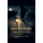 Into the Hedge - Paperback