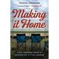 Making It Home: Life Lessons from a Season of Little League - Paperback