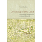 Dreaming of Dry Land: Environmental Transformation in Colonial Mexico City - Hardcover