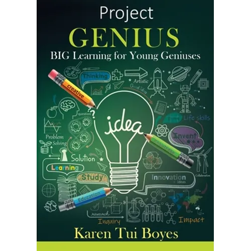 Project Genius: BIG Learning for Young Geniuses - Paperback