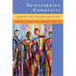 Transforming Community: The Wesleyan Way to Missional Congregations - Paperback