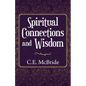 Spiritual Connections and Wisdom - Paperback