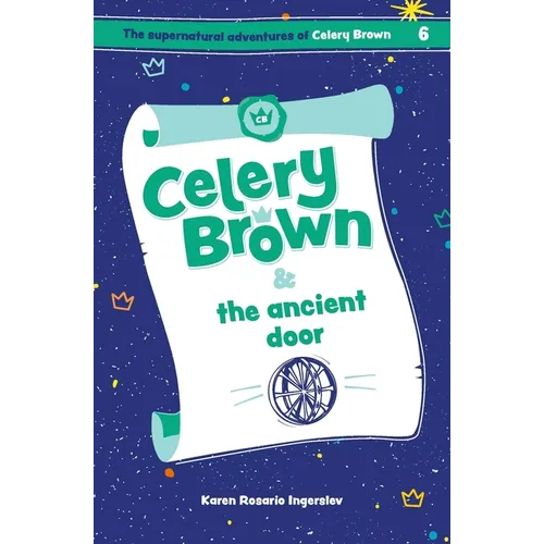 Celery Brown and the ancient door - Paperback
