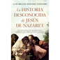 Historia Desconocida de Jesus de Nazare - Paperback