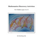 Mathematics Discovery Activities: For Children ages 4 to 11 - Paperback