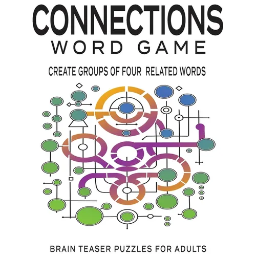 Connections Puzzle Book: Connections Word Game: Brain Teaser Puzzles for Adults - Paperback