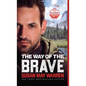 Way of the Brave - Hardcover