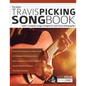 The Guitar Travis Picking Songbook: Learn 12 popular songs arranged for solo Travis picking guitar - Paperback