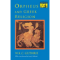 Orpheus and Greek Religion: A Study of the Orphic Movement - Paperback