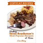 Copycat Recipes: Making Texas Roadhouse Most Popular Recipes at Home: ***BLACK AND WHITE EDITION*** - Paperback