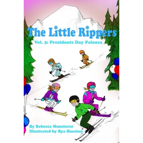 Presidents Day Palooza: The Little Rippers Volume Three - Paperback