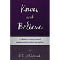 Know and Believe - Paperback