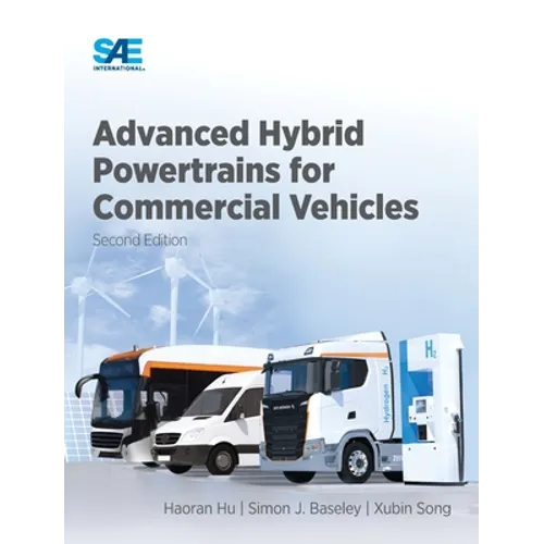Advanced Hybrid Powertrains for Commercial Vehicles, 2E - Hardcover