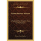 Hiram Stevens Maxim: A Yankee Who Dictates Peace To The Nations - Paperback
