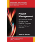 Project Management: A Common-Sense Guide to the PMBOK Program, Part Two-Plan and Execution - Paperback