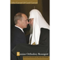 Russian Orthodoxy Resurgent: Faith and Power in the New Russia - Paperback