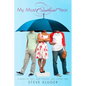 My Most Excellent Year: A Novel of Love, Mary Poppins, and Fenway Park - Paperback