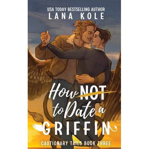 How Not to Date a Griffin - Paperback