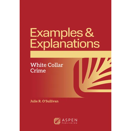 Examples & Explanations: White Collar Crime - Paperback