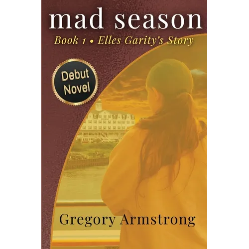 mad season: Book 1 - "Elles Garity's Story" - Paperback