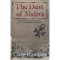 The Dust of Melita - Paperback