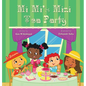 Mi Mi's Mini Tea Party - Hardcover
