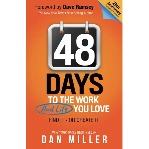 48 Days: To the Work You Love - Hardcover