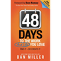 48 Days: To the Work You Love - Hardcover