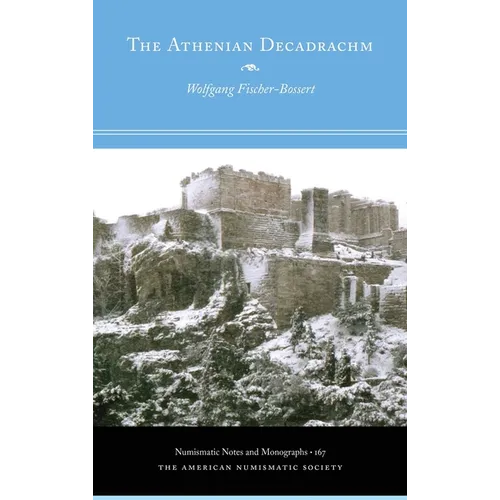 The Athenian Decadrachm - Hardcover