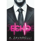 Echo: A Dark Billionaire Romance - Paperback
