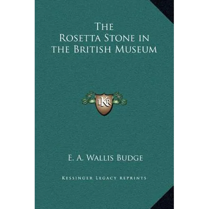 The Rosetta Stone in the British Museum - Hardcover