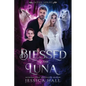 Blessed To The Luna - Paperback