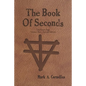 The Book of Seconds: The Ruach Saga Volume Two - Second Edition - Paperback