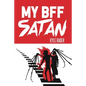 My BFF Satan - Paperback