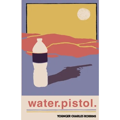 water.pistol - Paperback