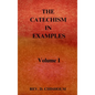 THE CATECHISM IN EXAMPLES Vol. 1 - Hardcover
