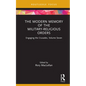 The Modern Memory of the Military-religious Orders: Engaging the Crusades, Volume Seven - Hardcover