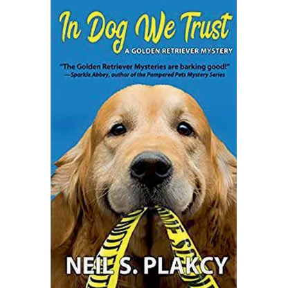 In Dog We Trust (Golden Retriever Mysteries) - Paperback