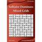Solitaire Dominoes Mixed Grids - Volume 1 - 276 Puzzles - Paperback